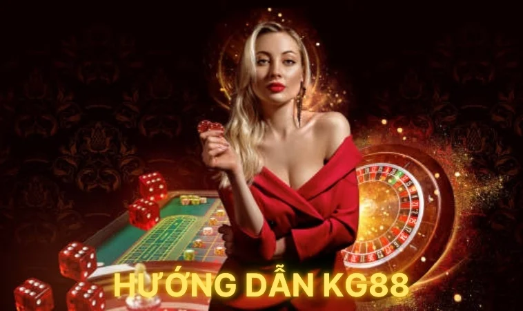 Tất Tần Tật Về Hướng Dẫn KG88 Mà Người Chơi Cần Phải Biết Tất Tần Tật Về Hướng Dẫn KG88 Mà Người Chơi Cần Phải Biết